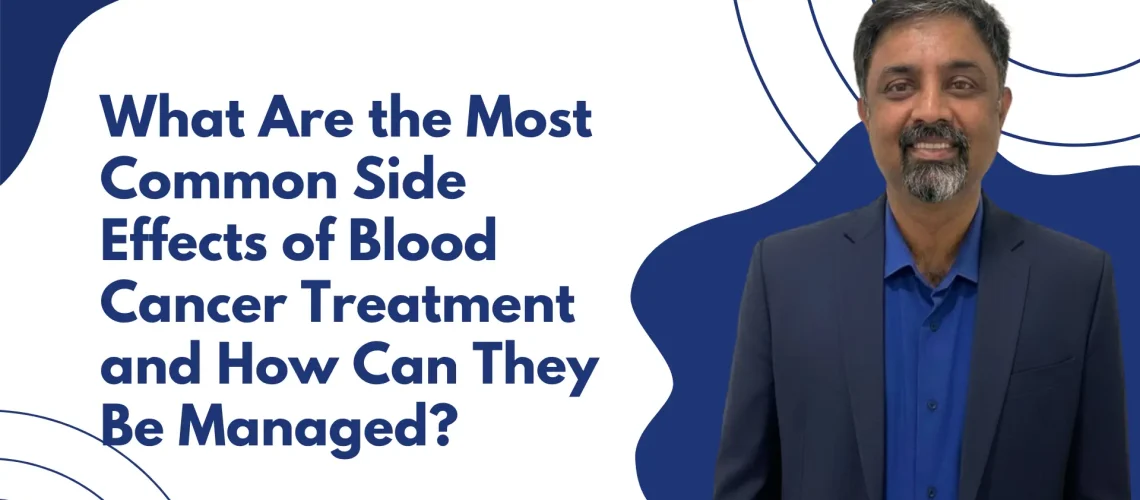 Best Blood Cancer Treatment Doctor in Hebbal