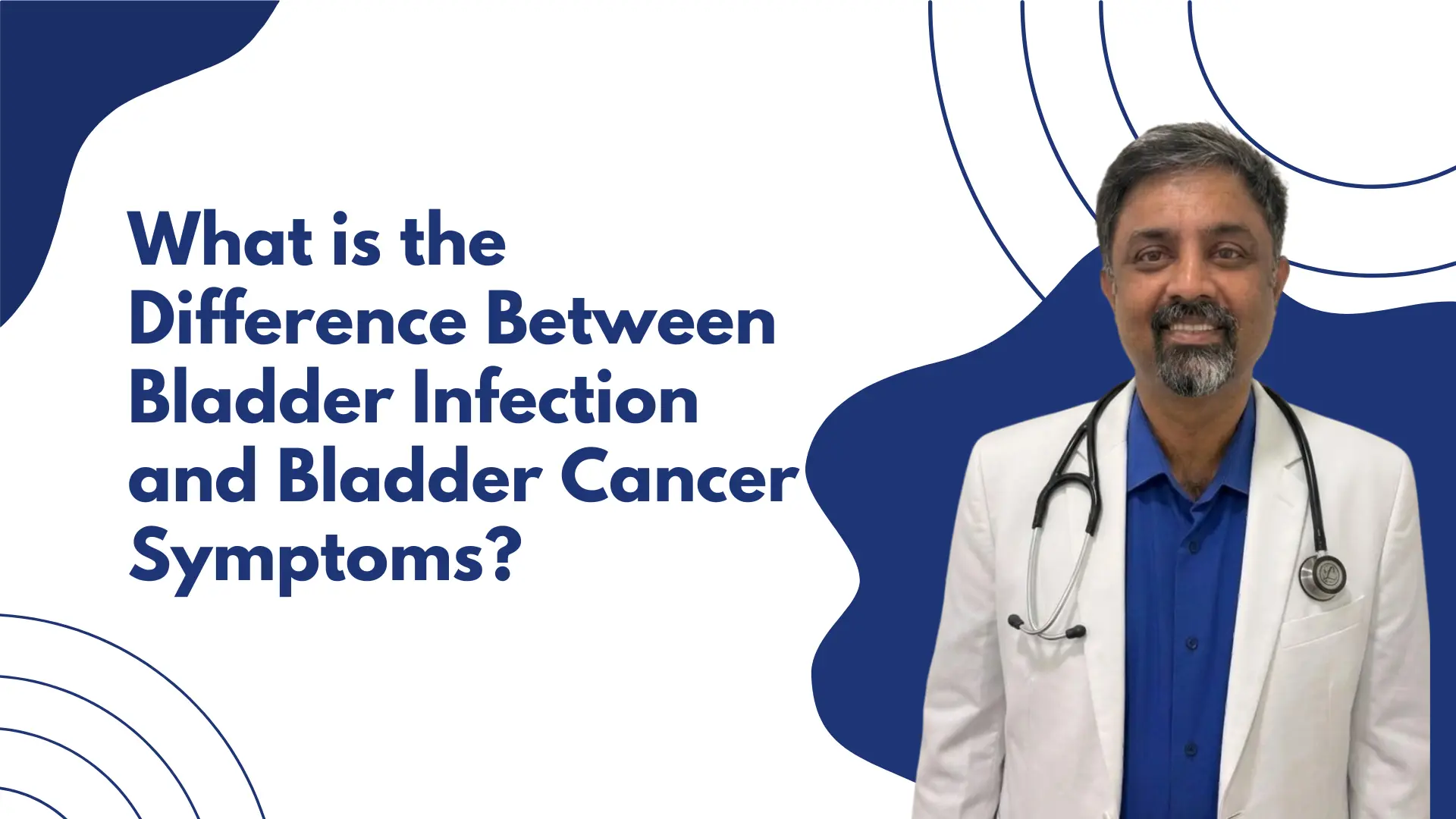 Best Bladder Cancer Doctor in Hebbal