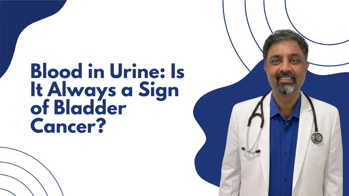 Best Bladder Cancer Doctor in Hebbal 